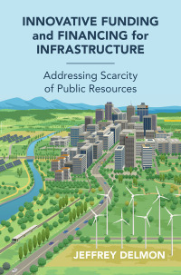 Immagine di copertina: Innovative Funding and Financing for Infrastructure 9781009340205