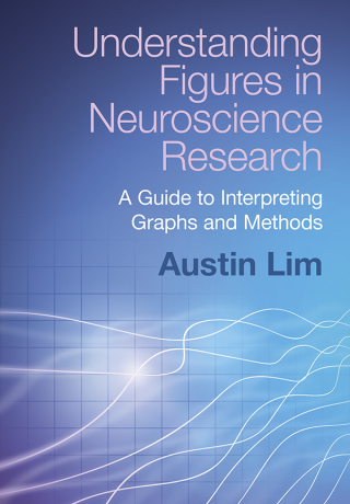 Cover image: Understanding Figures in Neuroscience Research 9781009344227