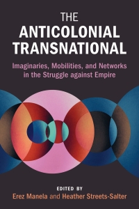 Imagen de portada: The Anticolonial Transnational 9781009359108