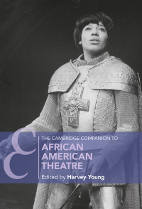 Cover image: The Cambridge Companion to African American Theatre 2nd edition 9781009359580