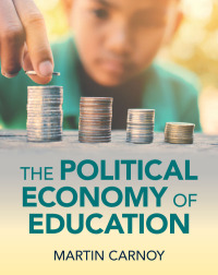 Cover image: The Political Economy of Education 9781009364478