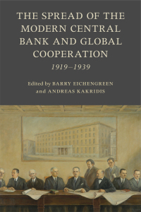 Cover image: The Spread of the Modern Central Bank and Global Cooperation 9781009367547