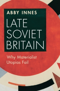 Cover image: Late Soviet Britain 9781009373623