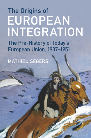 Cover image: The Origins of European Integration 9781009379410