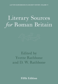 Imagen de portada: Literary Sources for Roman Britain 5th edition 9781009383219