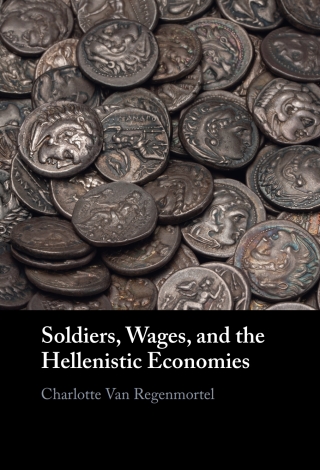 Imagen de portada: Soldiers, Wages, and the Hellenistic Economies 1st edition 9781009408981