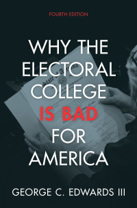 Imagen de portada: Why the Electoral College Is Bad for America 4th edition 9781009426268