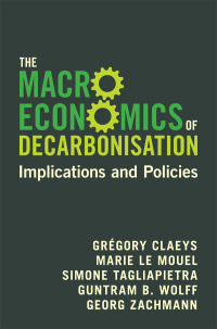Omslagafbeelding: The Macroeconomics of Decarbonisation 9781009438360