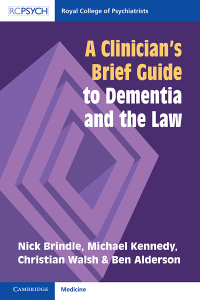 صورة الغلاف: A Clinician's Brief Guide to Dementia and the Law 9781911623243