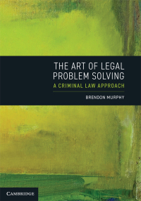 Imagen de portada: The Art of Legal Problem Solving 9781009458160