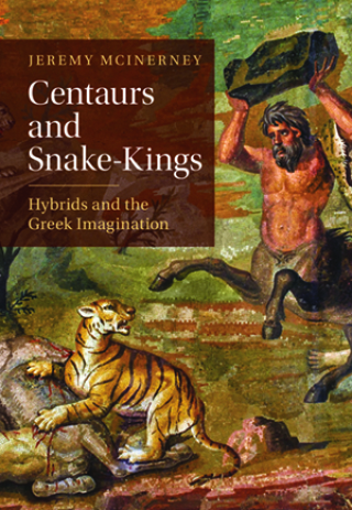 Imagen de portada: Centaurs and Snake-Kings 1st edition 9781009459105