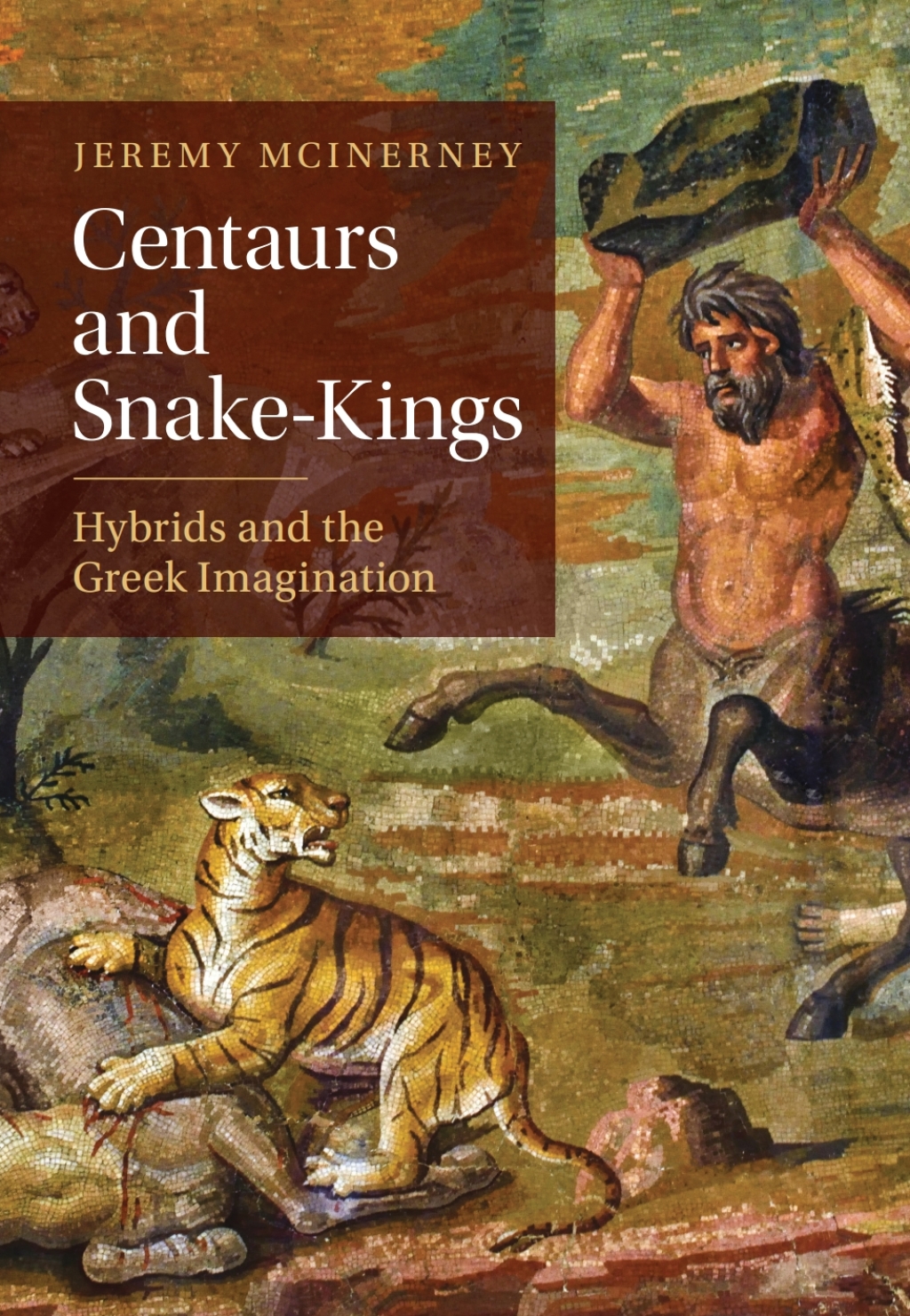 Centaurs and Snake-Kings 1st Edition