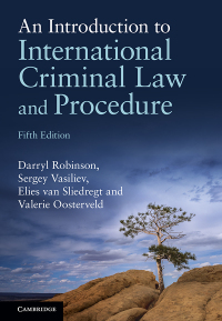 Cover image: An Introduction to International Criminal Law and Procedure 5th edition 9781009466615