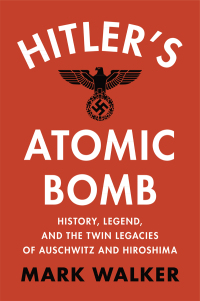 Imagen de portada: Hitler's Atomic Bomb 1st edition 9781009479288