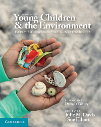 Cover image: Young Children and the Environment 3rd edition 9781009199988