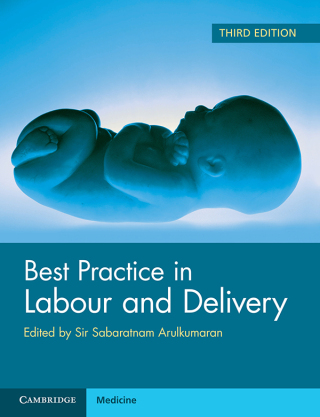 Cover image: Best Practice in Labour and Delivery 3rd edition 9781009497435