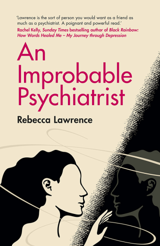 Cover image: An Improbable Psychiatrist 9781009515061