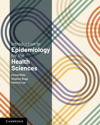 Cover image: Introduction to Epidemiology for the Health Sciences 9781009522366