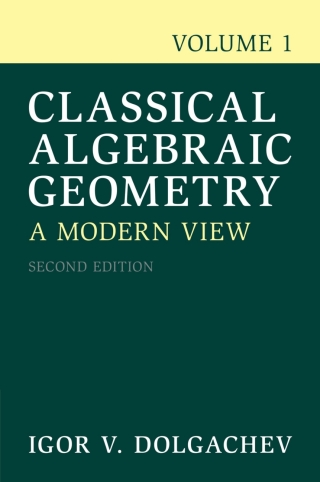 Imagen de portada: Classical Algebraic Geometry: Volume 1 2nd edition 9781009733885