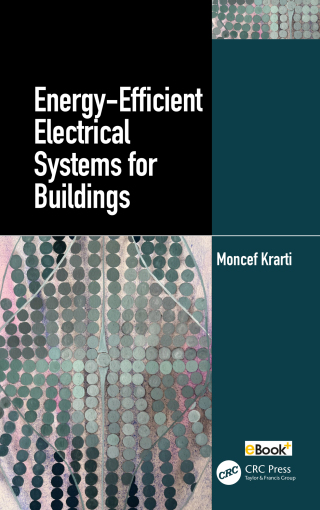 Cover image: Energy-Efficient Electrical Systems for Buildings 2nd edition 9781032233833