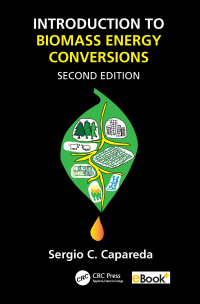 صورة الغلاف: Introduction to Biomass Energy Conversions 2nd edition 9781032278339