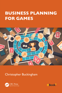 Cover image: Business Planning for Games 1st edition 9781032403373