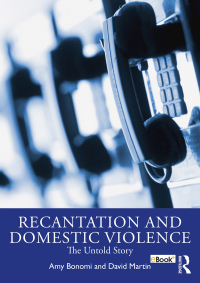 Cover image: Recantation and Domestic Violence 1st edition 9781032391670