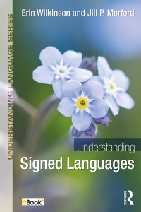 Cover image: Understanding Signed Languages 1st edition 9781032164212