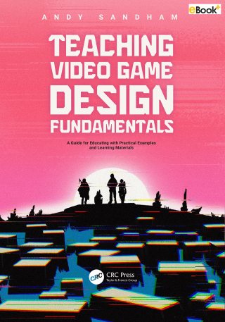 Cover image: Teaching Video Game Design Fundamentals 1st edition 9781032644707
