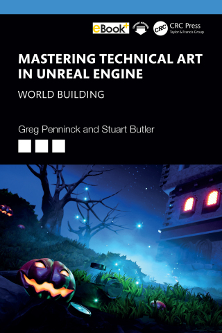 Cover image: Mastering Technical Art in Unreal Engine 1st edition 9781032663876