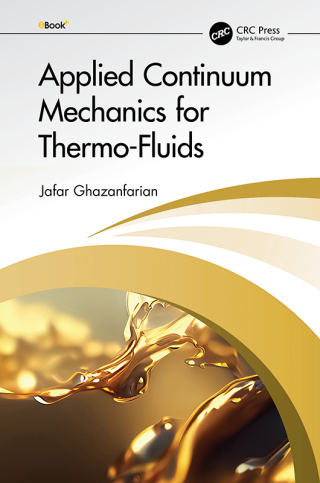 Cover image: Applied Continuum Mechanics for Thermo-Fluids 1st edition 9781032719382