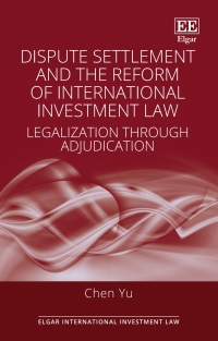 Cover image: Dispute Settlement and the Reform of International Investment Law 1st edition 9781035300952