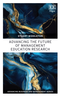 Cover image: Advancing the Future of Management Education Research 1st edition 9781035301621