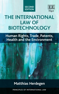 Cover image: The International Law of Biotechnology 2nd edition 9781035302048