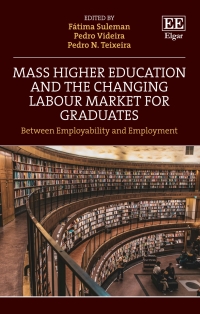 Cover image: Mass Higher Education and the Changing Labour Market for Graduates 1st edition 9781035307142