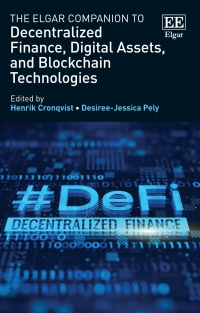 表紙画像: The Elgar Companion to Decentralized Finance, Digital Assets, and Blockchain Technologies 1st edition 9781035307753