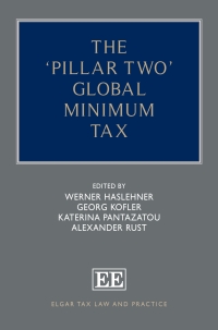 Cover image: The ‘Pillar Two’ Global Minimum Tax 1st edition 9781035308736