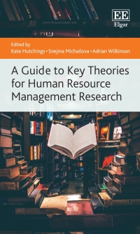 Cover image: A Guide to Key Theories for Human Resource Management Research 1st edition 9781035308750