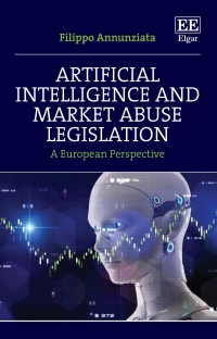Cover image: Artificial Intelligence and Market Abuse Legislation 1st edition 9781035310715