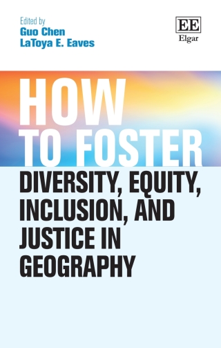 Cover image: How to Foster Diversity, Equity, Inclusion, and Justice in Geography 1st edition 9781035310753
