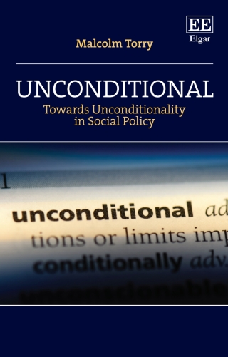 表紙画像: Unconditional: Towards Unconditionality in Social Policy 1st edition 9781035313242