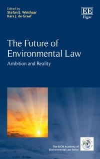 Omslagafbeelding: The Future of Environmental Law 1st edition 9781035314638