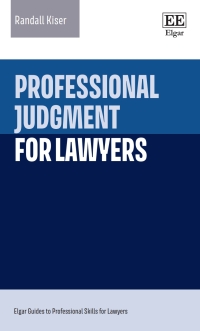 Titelbild: Professional Judgment for Lawyers 1st edition 9781035314805