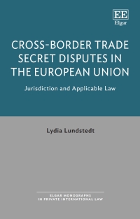 Cover image: Cross-Border Trade Secret Disputes in the European Union 1st edition 9781035315109