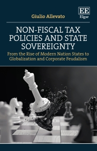 Omslagafbeelding: Non-Fiscal Tax Policies and State Sovereignty 1st edition 9781035321551