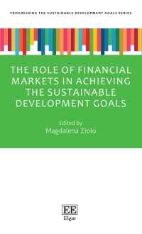 Omslagafbeelding: The Role of Financial Markets in Achieving the Sustainable Development Goals 1st edition 9781035323258