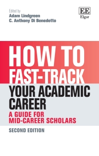 Omslagafbeelding: How to Fast-track your Academic Career 2nd edition 9781035323913