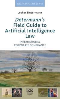 Cover image: Determann's Field Guide to Artificial Intelligence Law 1st edition 9781035326952