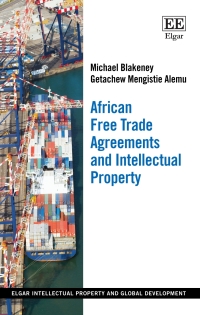صورة الغلاف: African Free Trade Agreements and Intellectual Property 1st edition 9781035328949