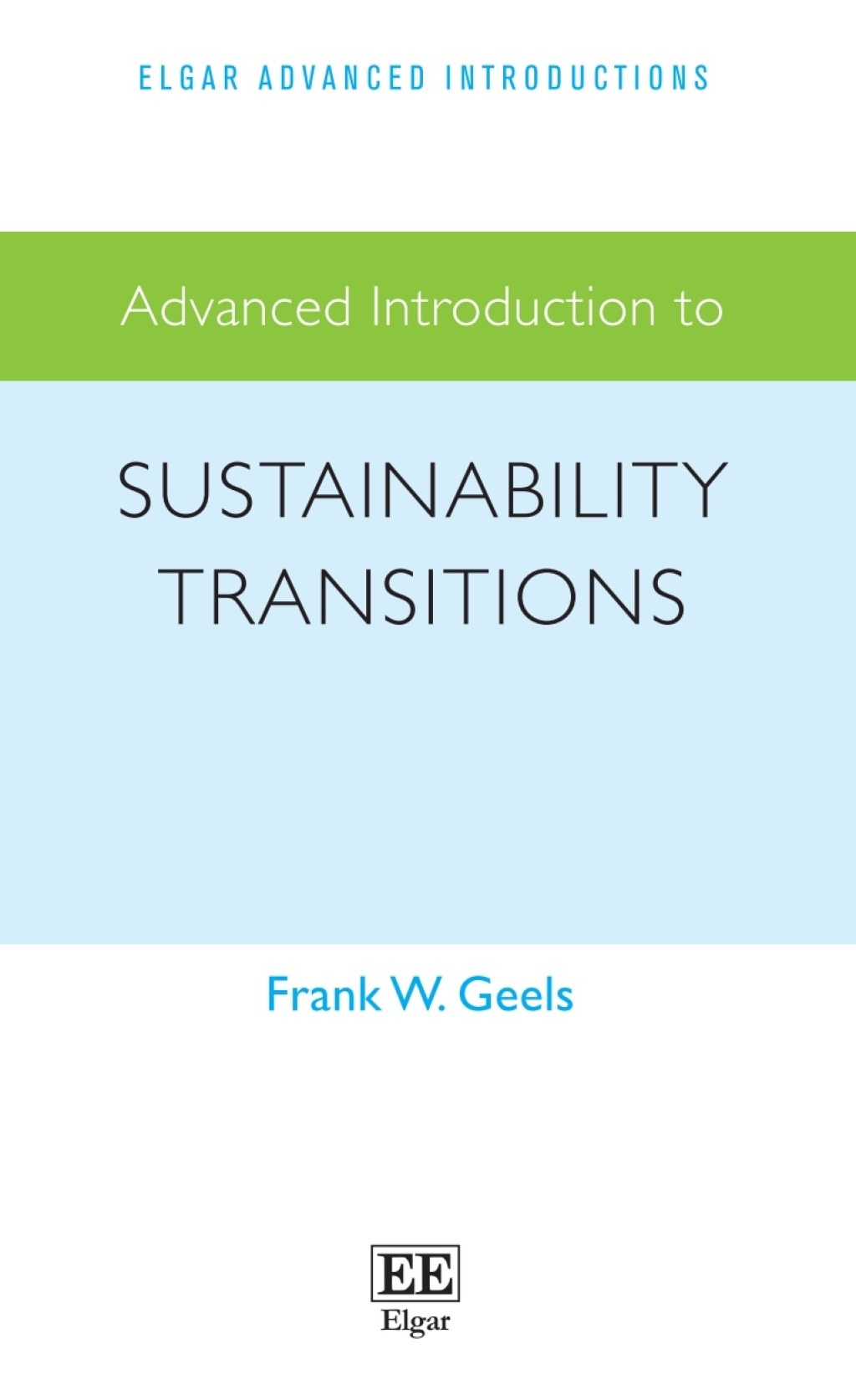 Advanced Introduction to Sustainability Transitions 1st Edition